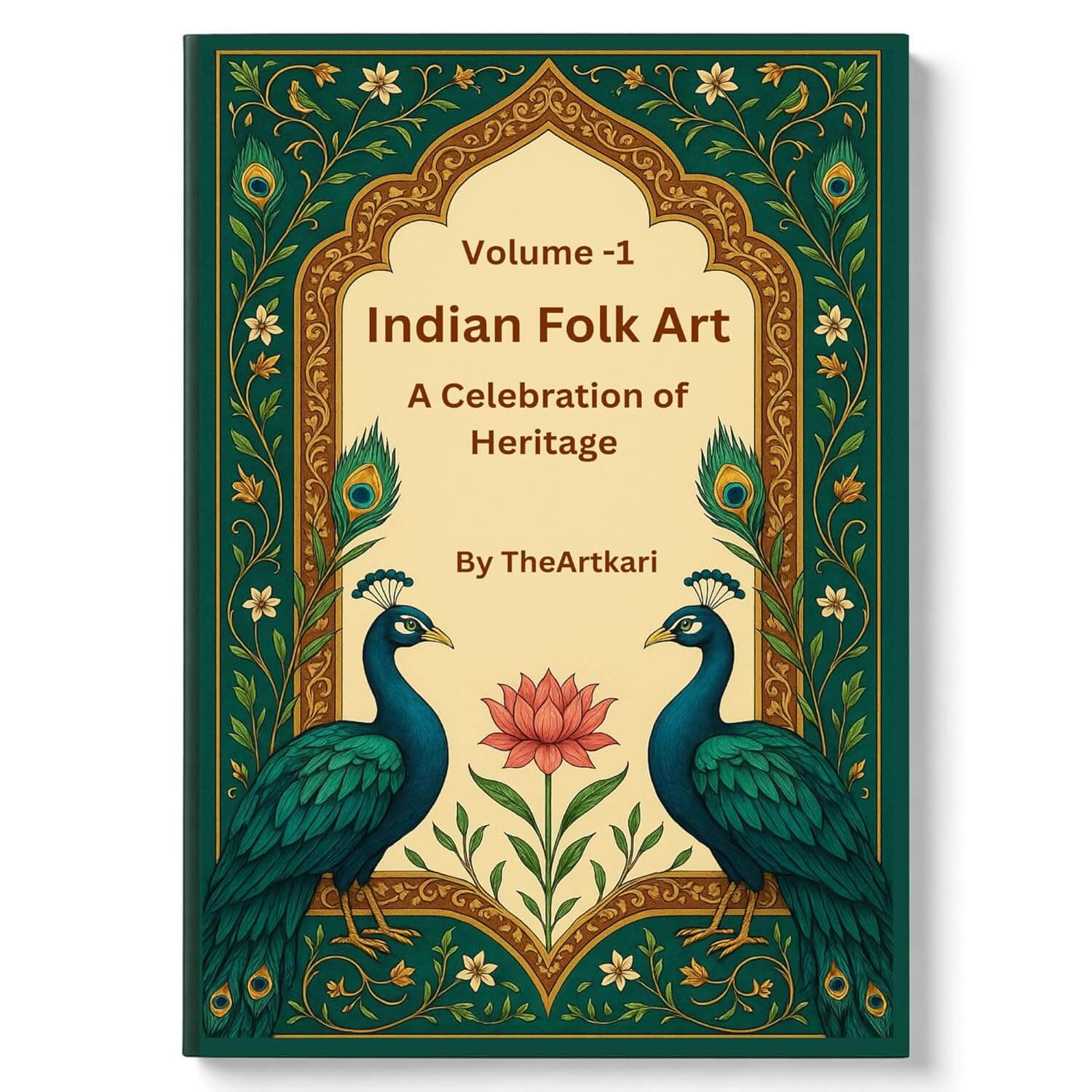 Indian Folk Art Volume 1 | Step-by-Step Guide to 10 Traditional Indian Art forms